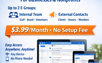 Big Communication, Small Price: Professional Email E-Groups for Businesses & Nonprofits